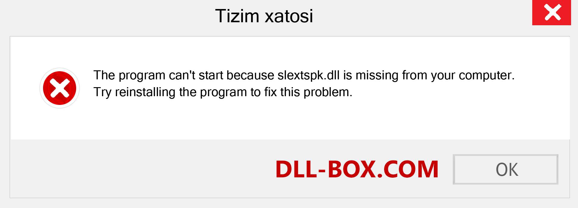 slextspk.dll fayli yo'qolganmi?. Windows 7, 8, 10 uchun yuklab olish - Windowsda slextspk dll etishmayotgan xatoni tuzating, rasmlar, rasmlar